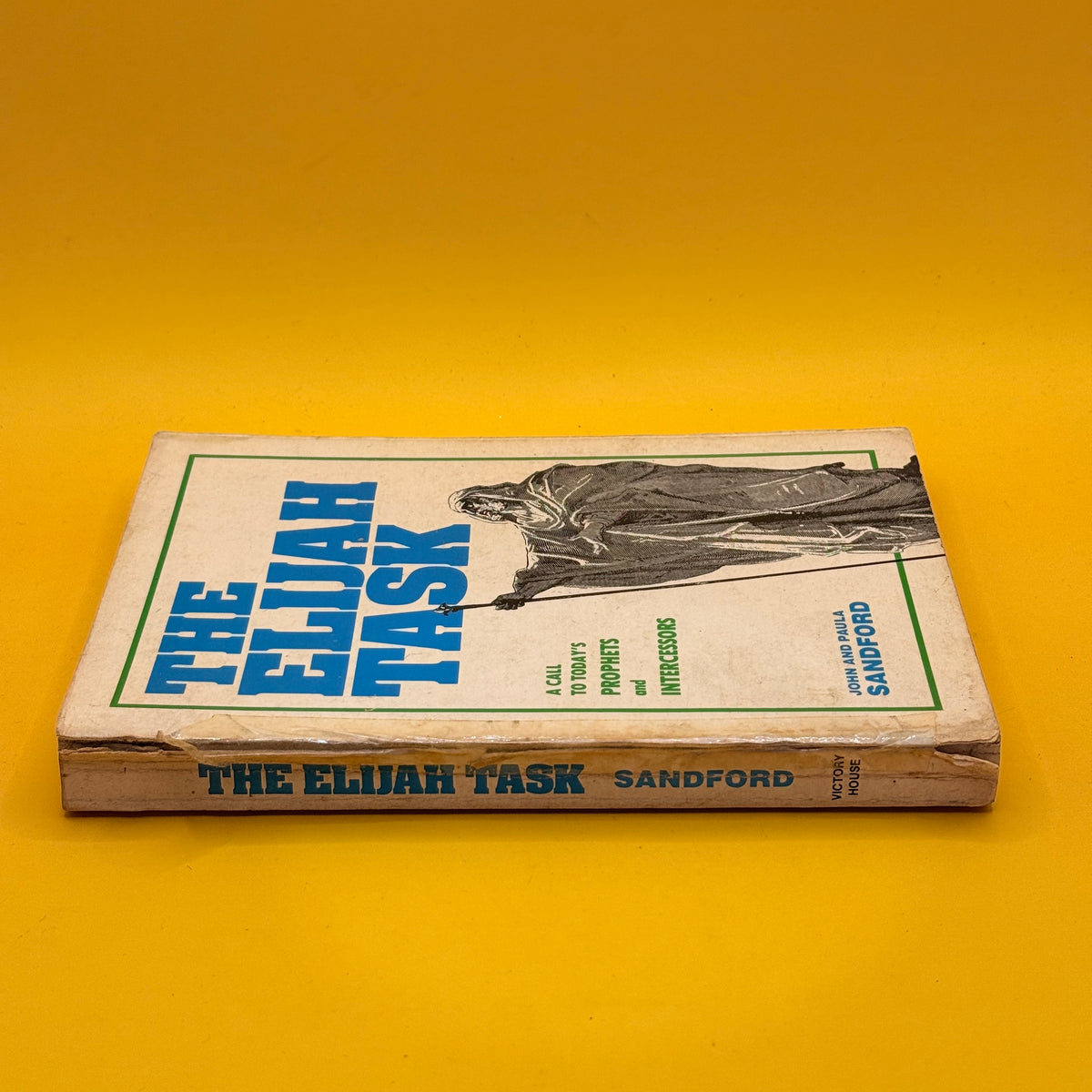The Elijah Task by John and Paula Sandford