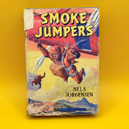Smoke Jumpers by Nels Jorgensen (undated)