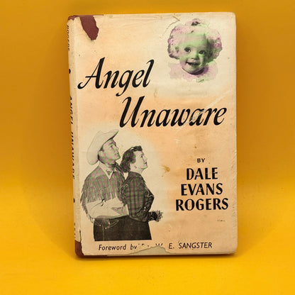 Angel Unaware by Dale Evans Rogers (1955)