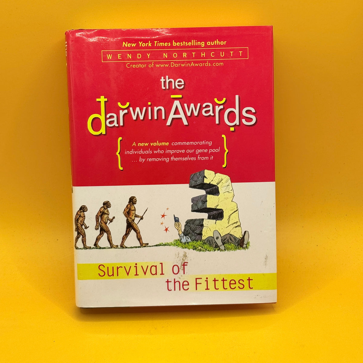 The Darwin Awards 3: Survival of the Fittest by Wendy Northcutt