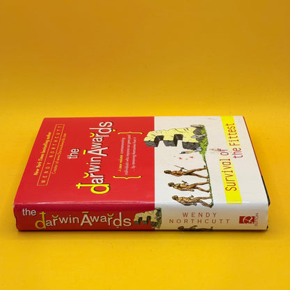 The Darwin Awards 3: Survival of the Fittest by Wendy Northcutt