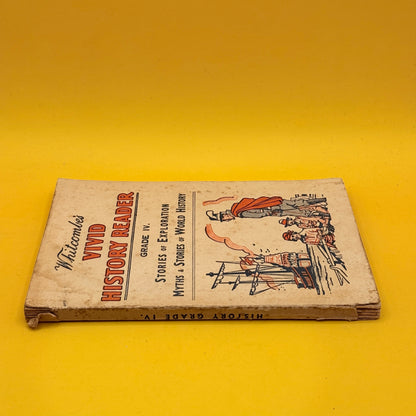 Whitcombe’s Vivid History Reader Grade IV (undated)