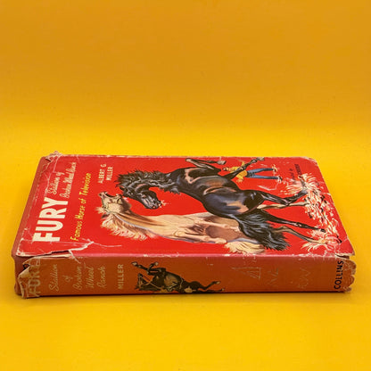 Fury: Stallion of Broken Wheel Ranch by Albert G. Miller (1960)
