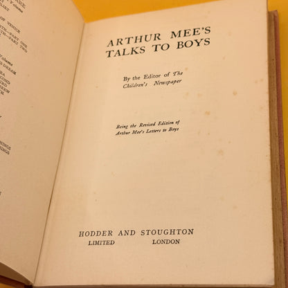 Arthur Mee’s Talks to Boys by Arthur Mee (undated)