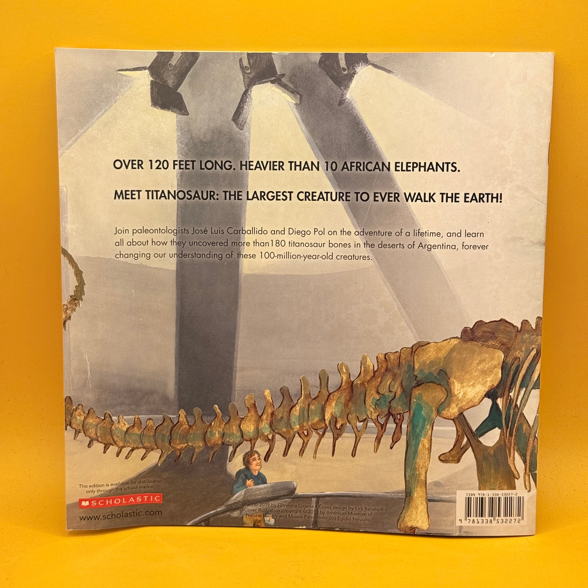 Titanosaur: Discovering the World’s Largest Dinosaur by José Luis Carballido and Diego Pol