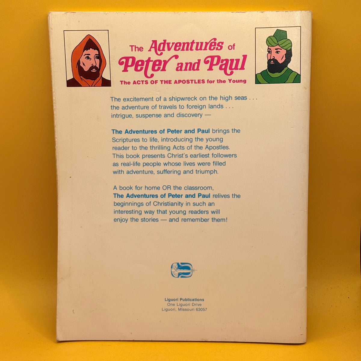 The Adventures of Peter and Paul by Francis and Anne Schaeffer
