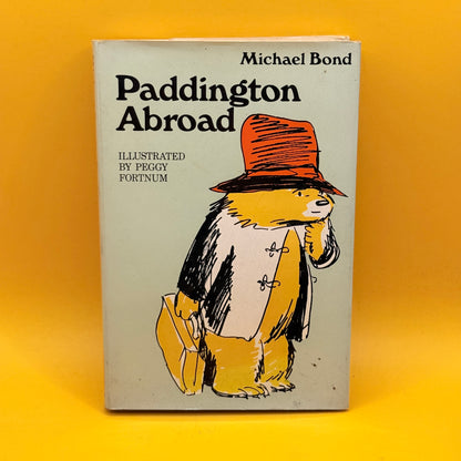 Paddington Abroad by Michael Bond (1971)