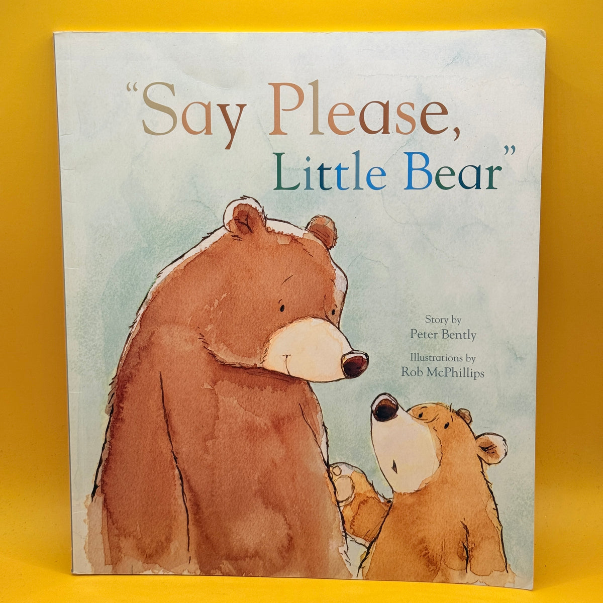 Say Please, Little Bear by Peter Bently