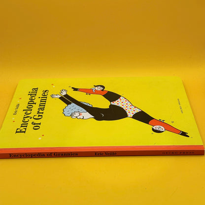 Encyclopedia of Grannies by Eric Veillé