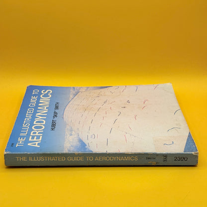 The Illustrated Guide to Aerodynamics by Hubert Smith