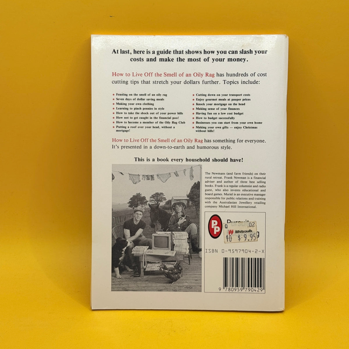 How to Live Off the Smell of an Oily Rag by Frank Newman and Muriel Newman