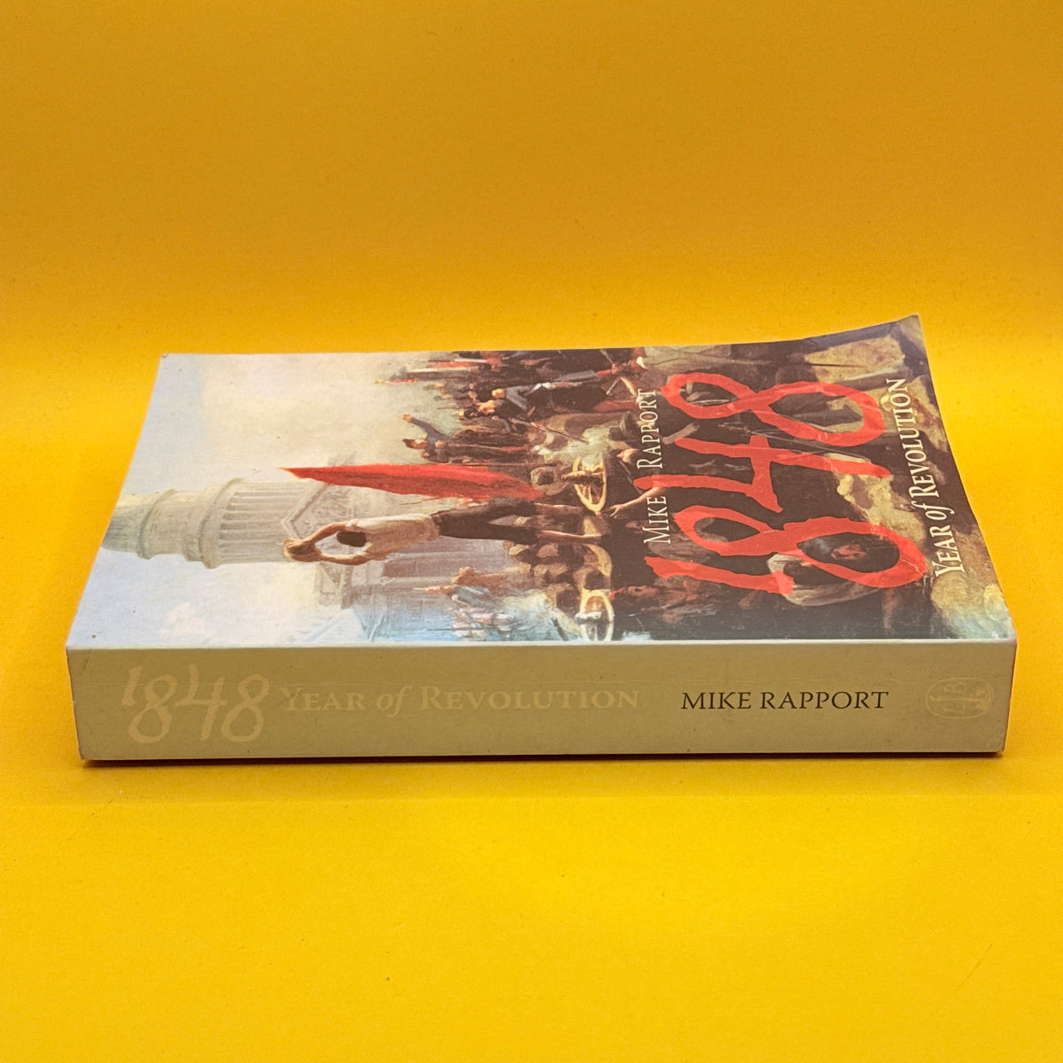 1848: Year of Revolution by Mike Rapport