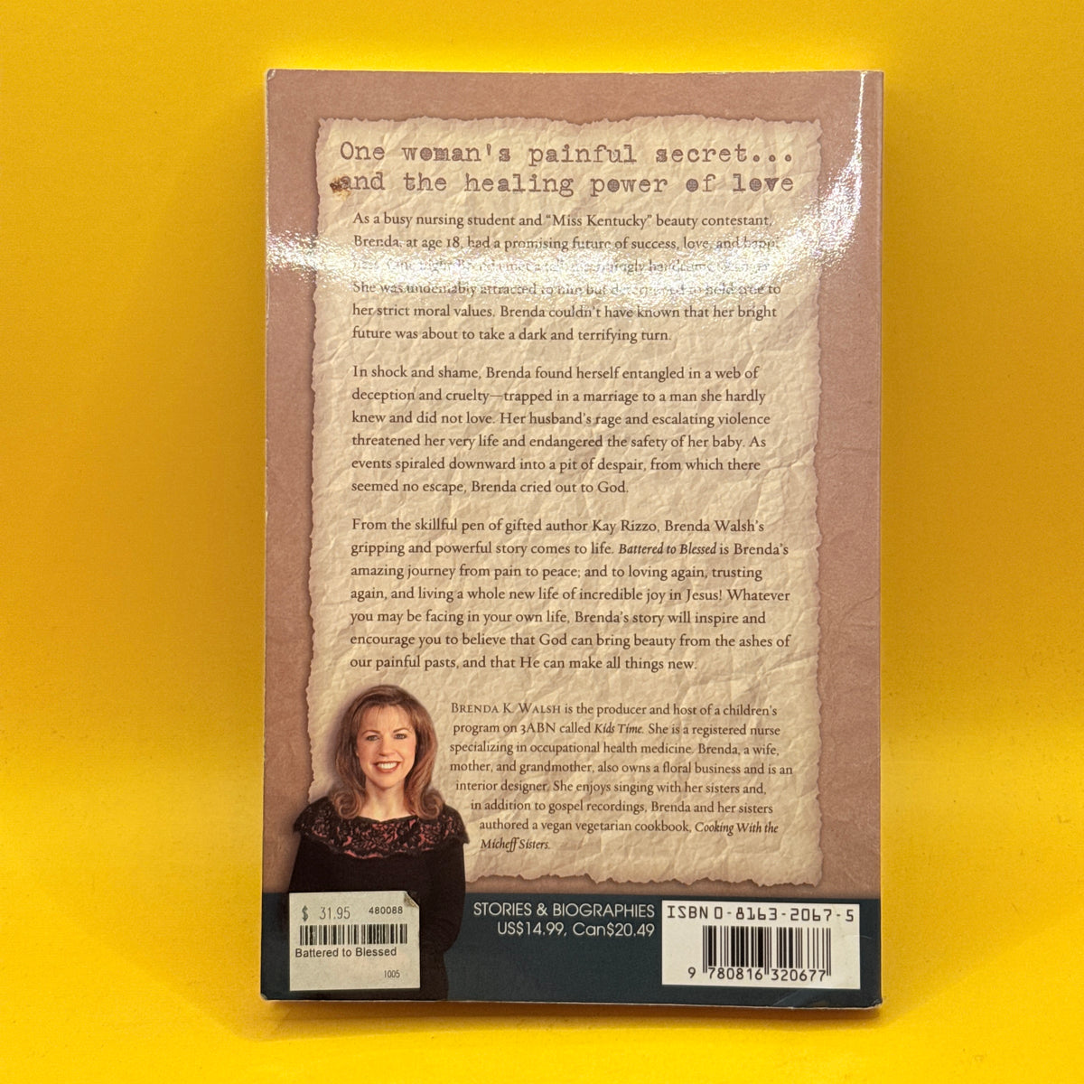 Battered to Blessed: My Personal Journey by Brenda Walsh