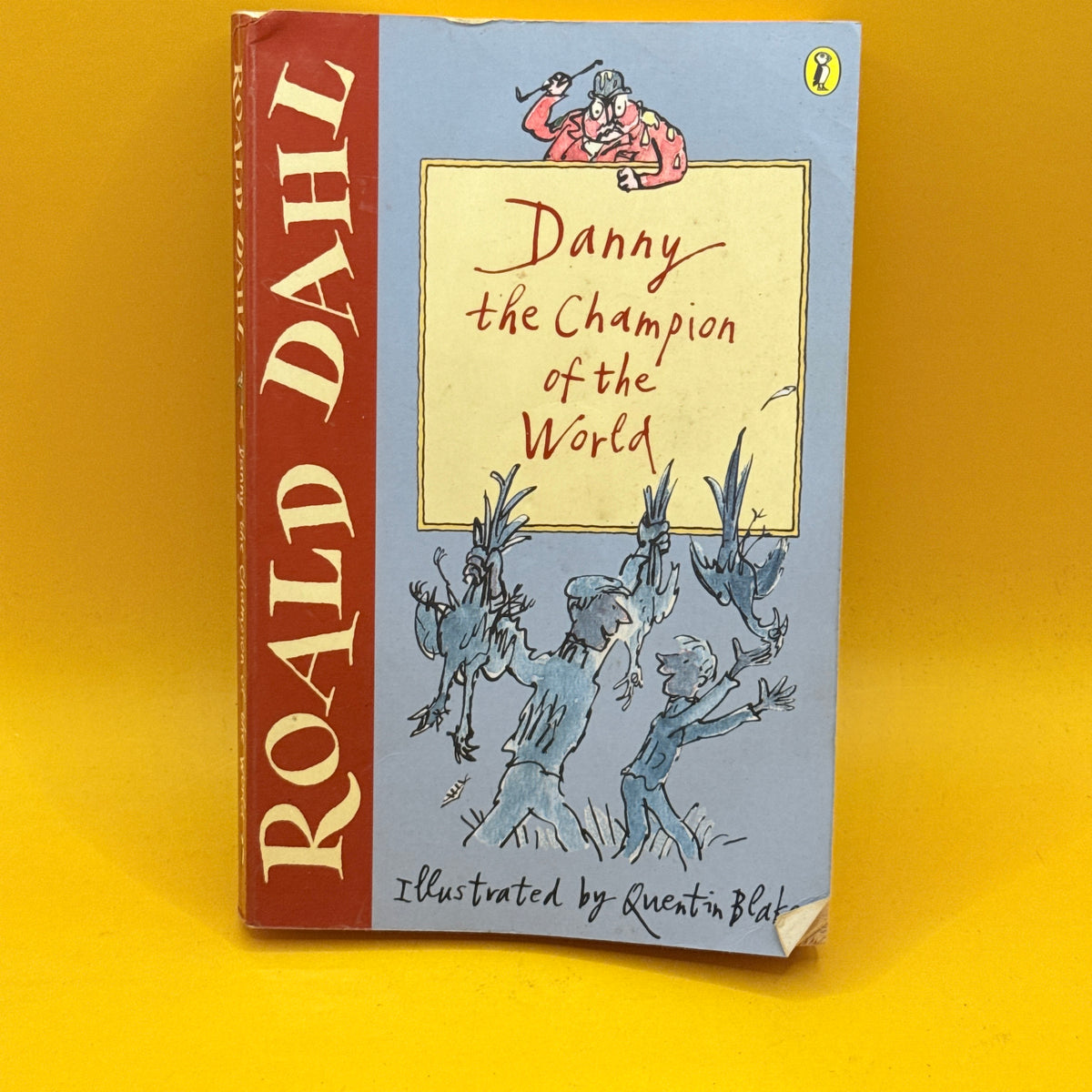 Danny the Champion of the World by Roald Dahl