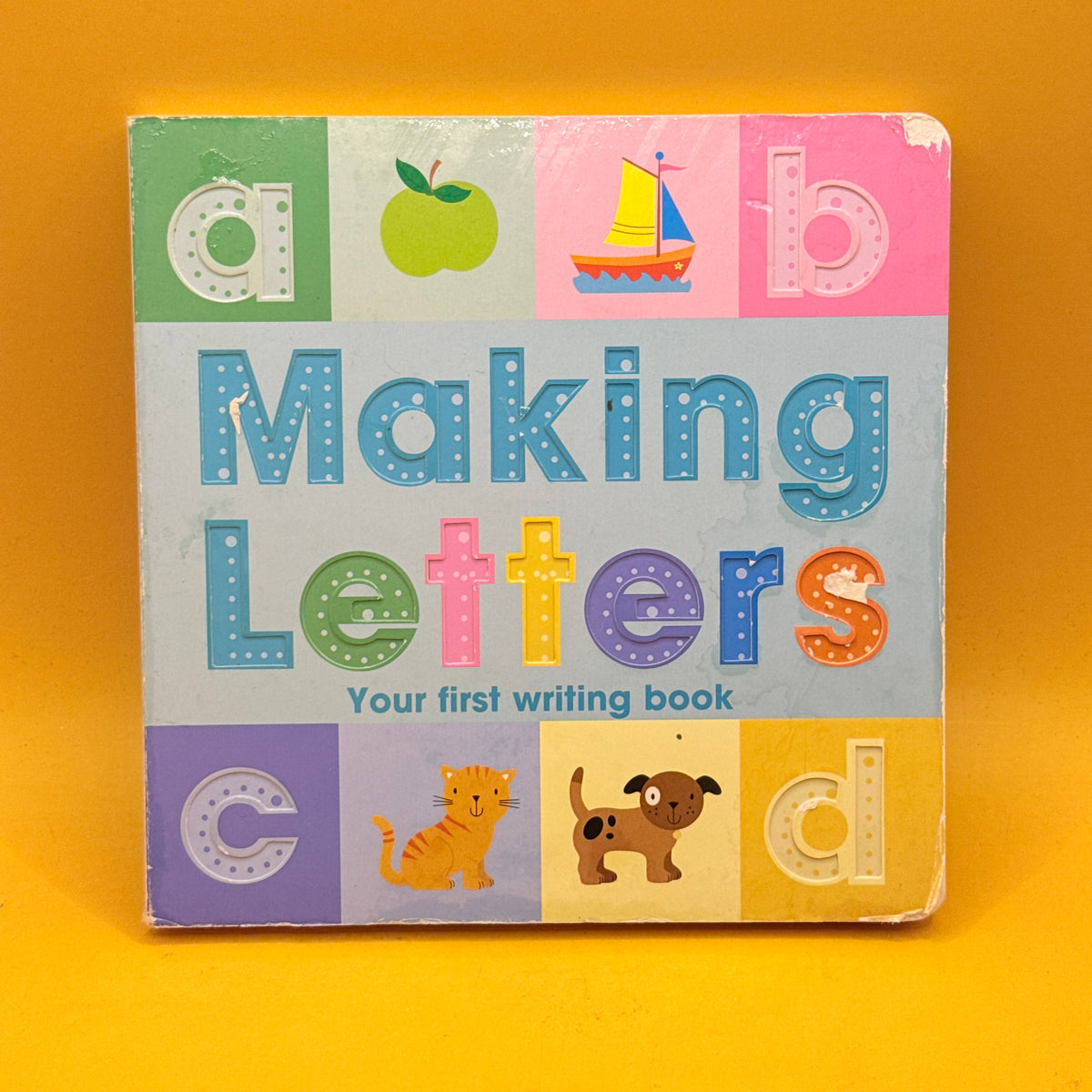 Making Letters: Your First Writing Book by Jo Moon and Roberta Butler
