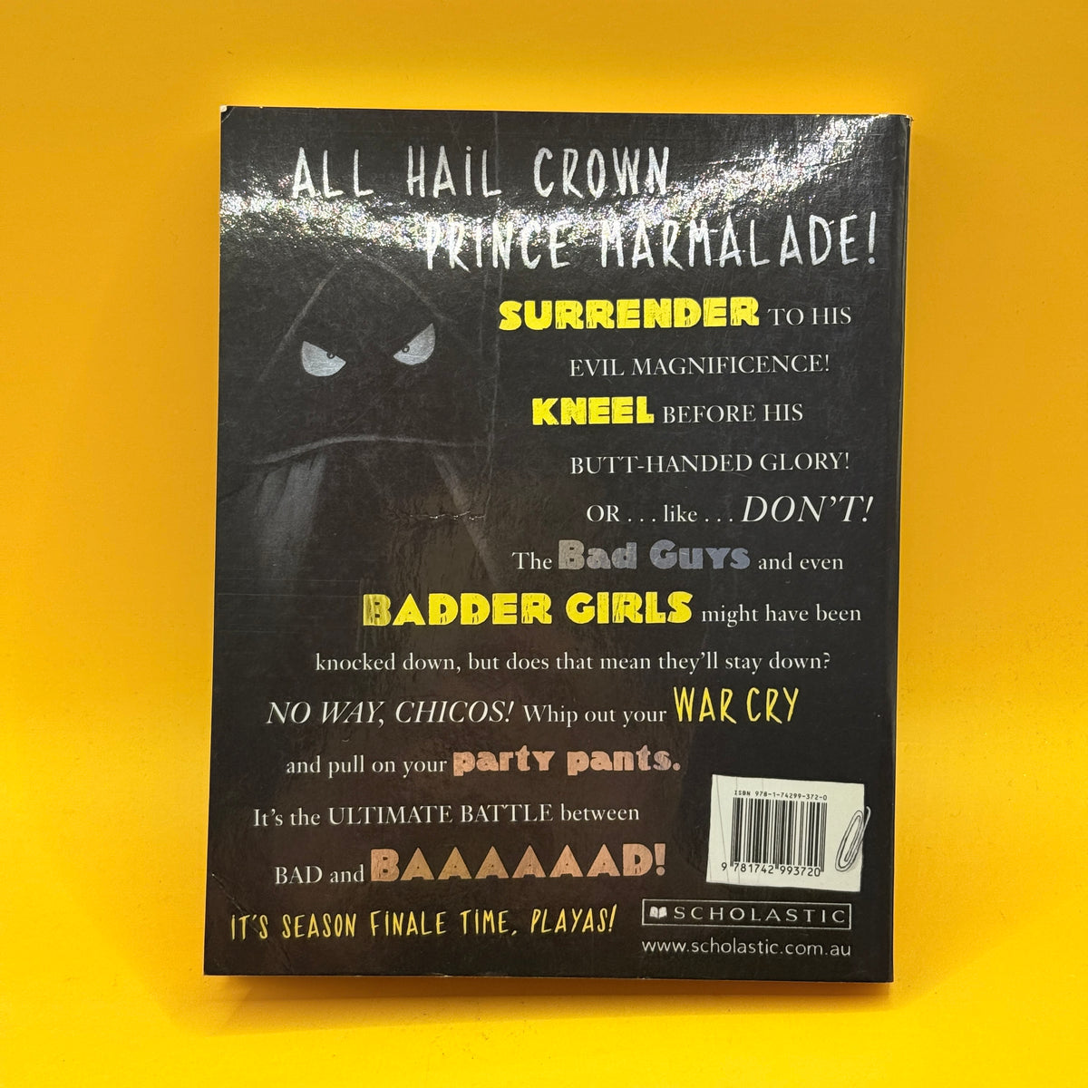 The Bad Guys Episode 10: The Baddest Day Ever by Aaron Blabey
