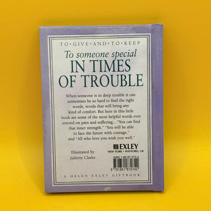 To Someone Special in Times of Trouble by Helen Exley (2003)