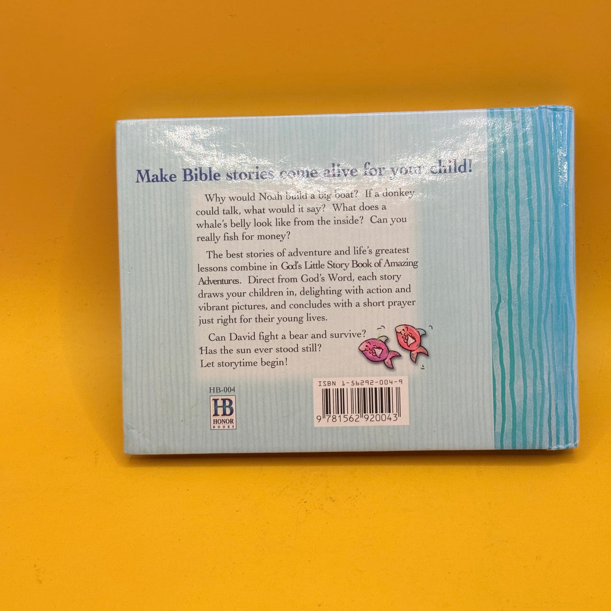 God’s Little Story Book: Amazing Adventures by Honor Books
