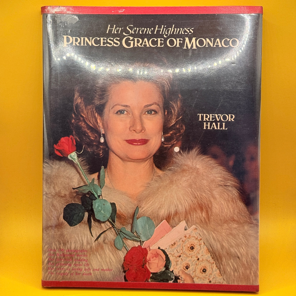 Her Serene Highness Princess Grace of Monaco by Trevor Hall