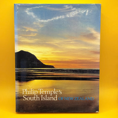 Philip Temple’s South Island of New Zealand by Philip Temple