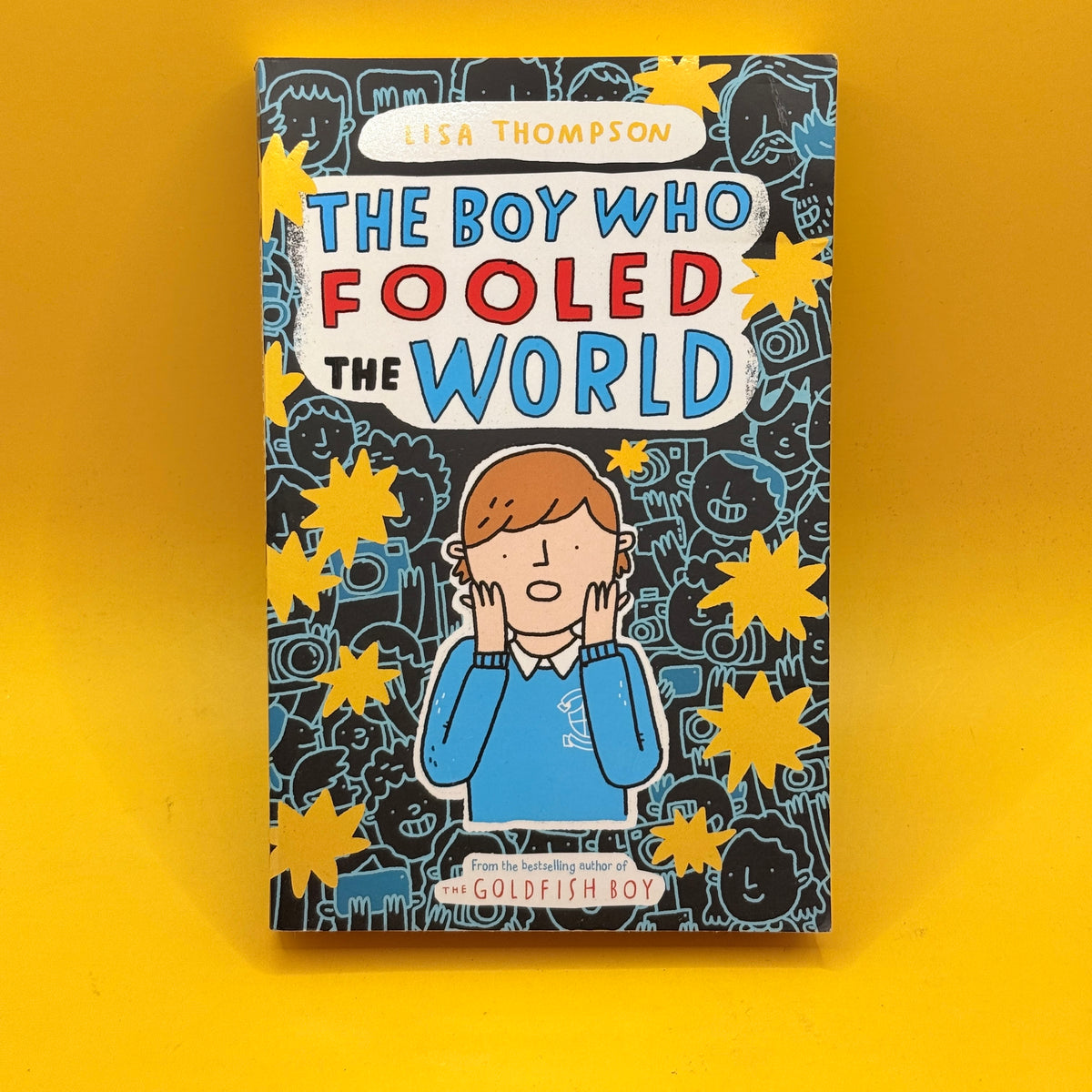 The Boy Who Fooled the World by Lisa Thompson