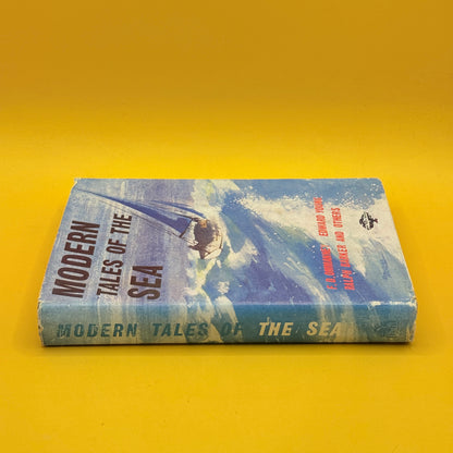 Modern Tales of the Sea by F. D. Ommanney, Edward Young, Ralph Barker and Others 1963
