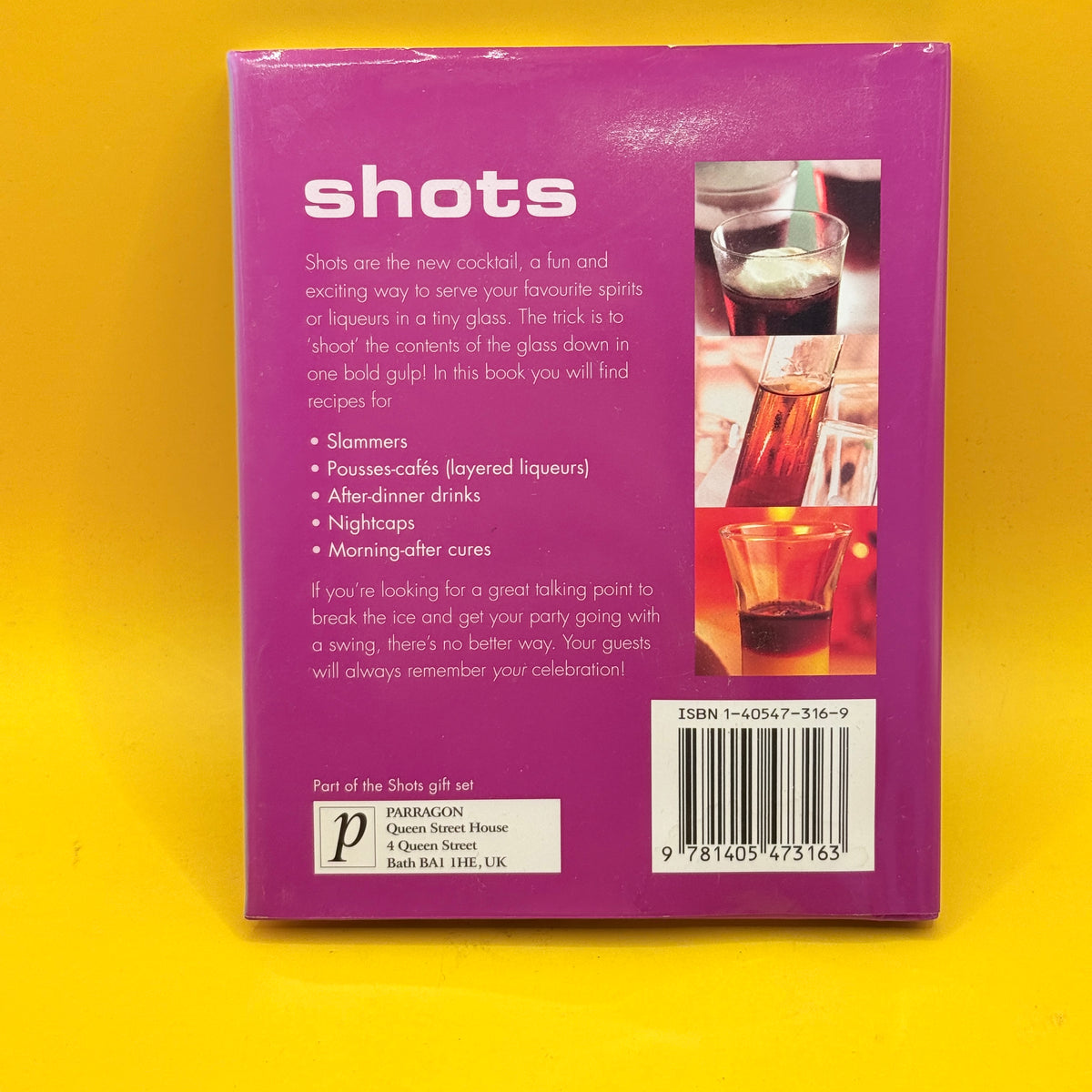 Shots: 30 Inventive Recipes to Get Any Party Started by Parragon Books