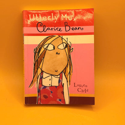 Utterly Me, Clarice Bean by Lauren Child