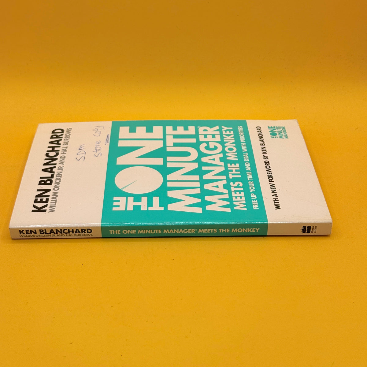 The One Minute Manager Meets the Monkey by Ken Blanchard, William Oncken Jr. and Hal Burrows