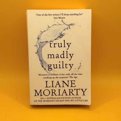 Truly Madly Guilty by Liane Moriarty
