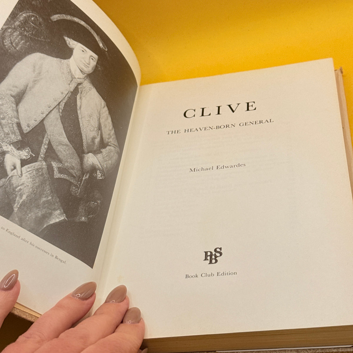 Clive: The Heaven-Born General by Michael Edwardes (1977)