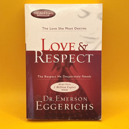 Love and Respect by Emerson Eggerichs