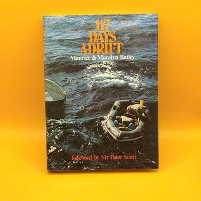 117 Days Adrift by Maurice Bailey and Maralyn Bailey (1974)