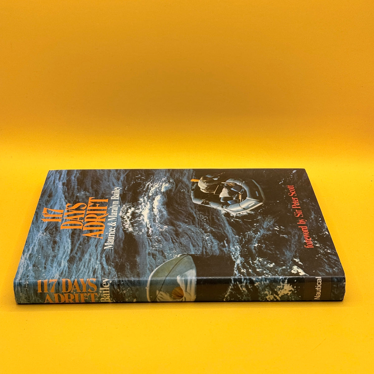 117 Days Adrift by Maurice Bailey and Maralyn Bailey (1974)