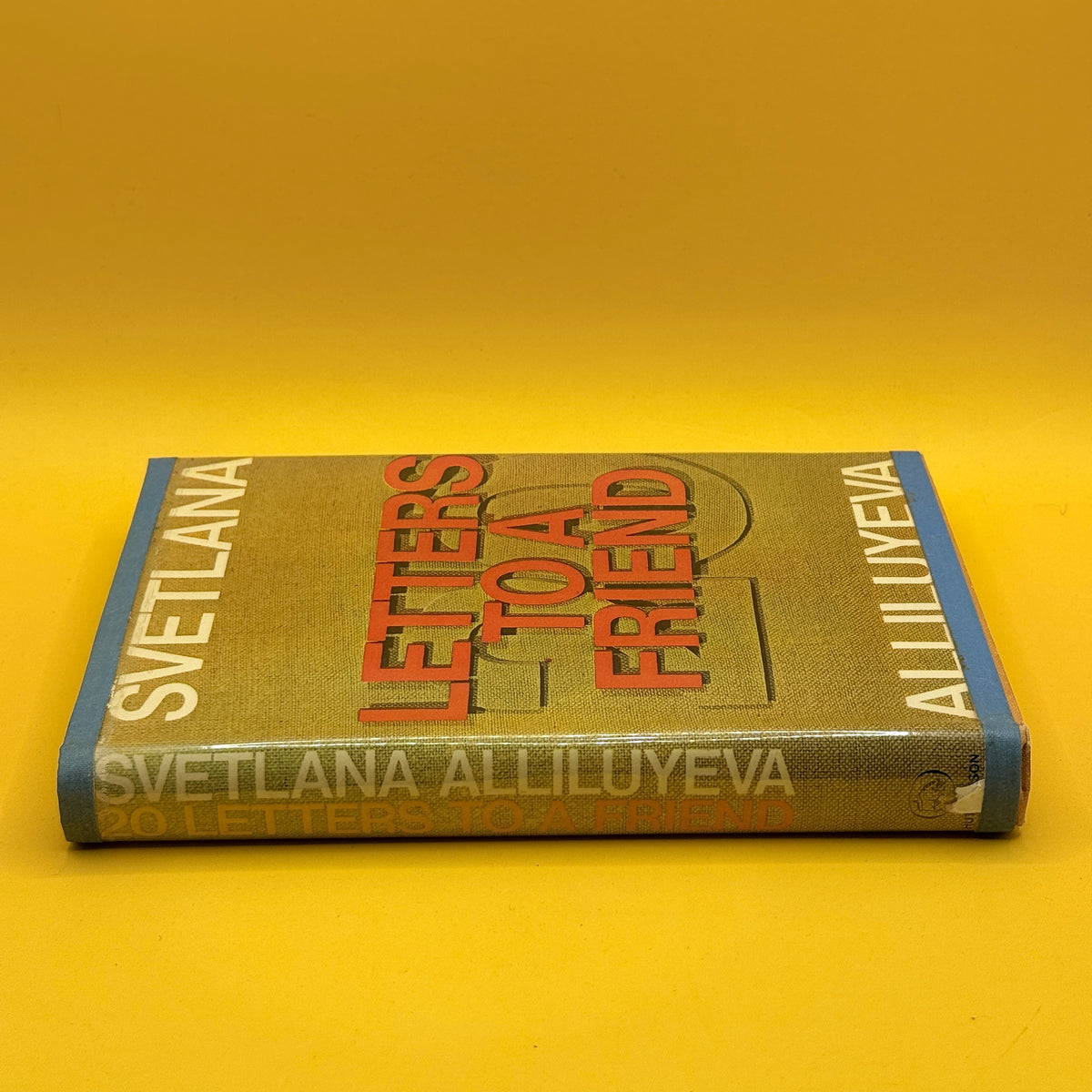 Letters to a Friend by Svetlana Alliluyeva (1967)