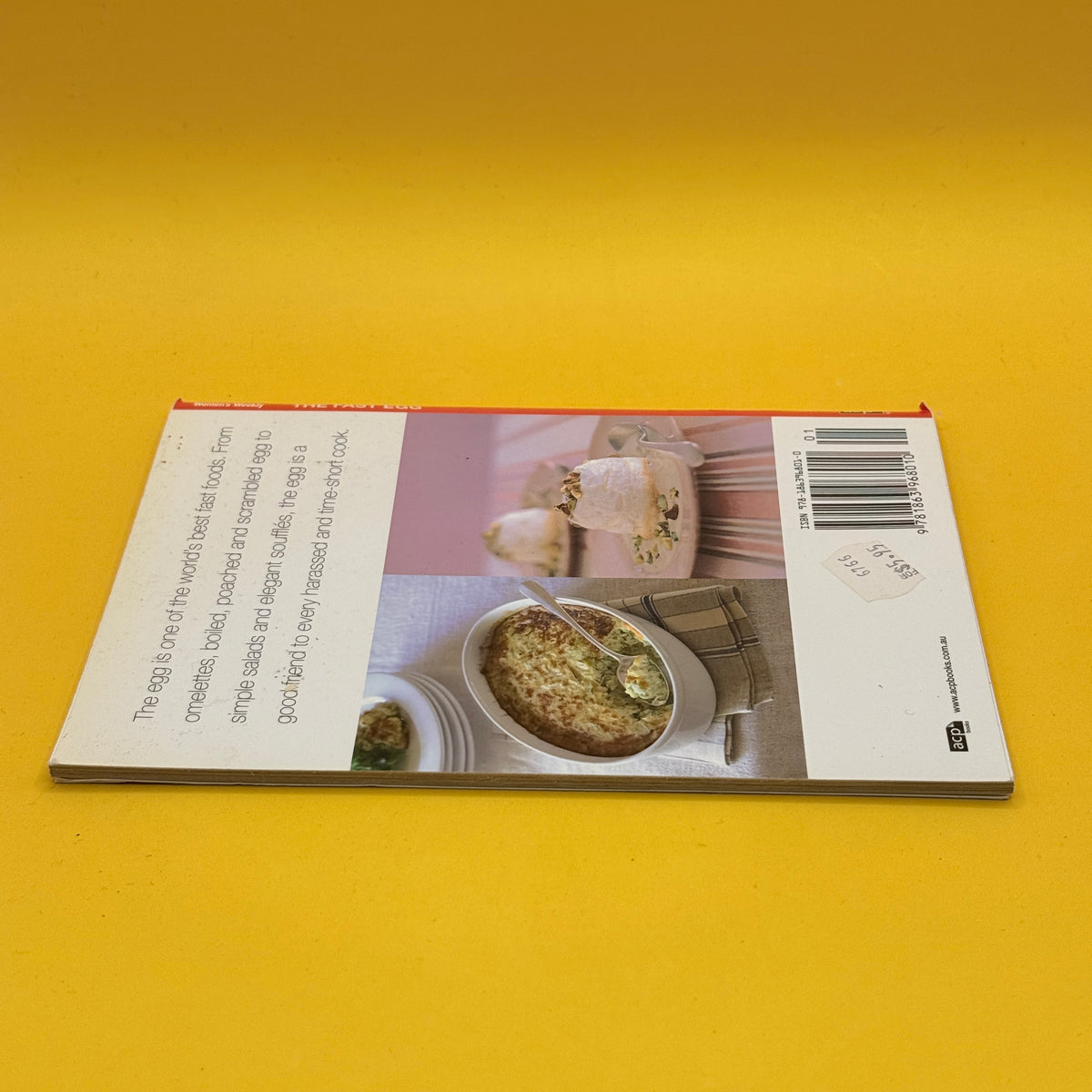 The Fast Egg: Savoury, Sweet & Simple by The Australian Women's Weekly