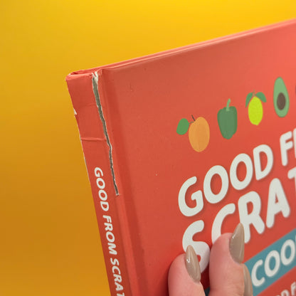 Good from Scratch Kids Cookbook: Healthy Food for Kiwi Kids! by Michael Van de Elzen