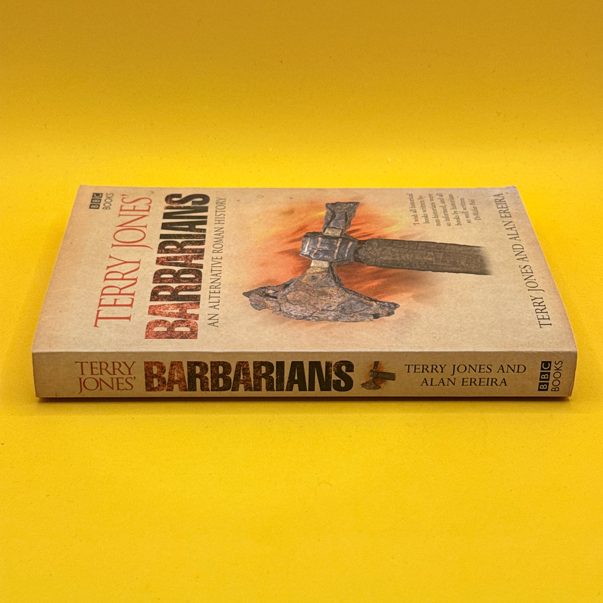 Terry Jones' Barbarians: An Alternative Roman History by Terry Jones and Alan Ereira