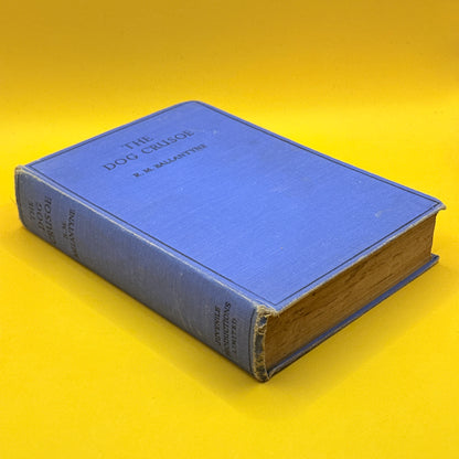 The Dog Crusoe and His Master by R. M. Ballantyne