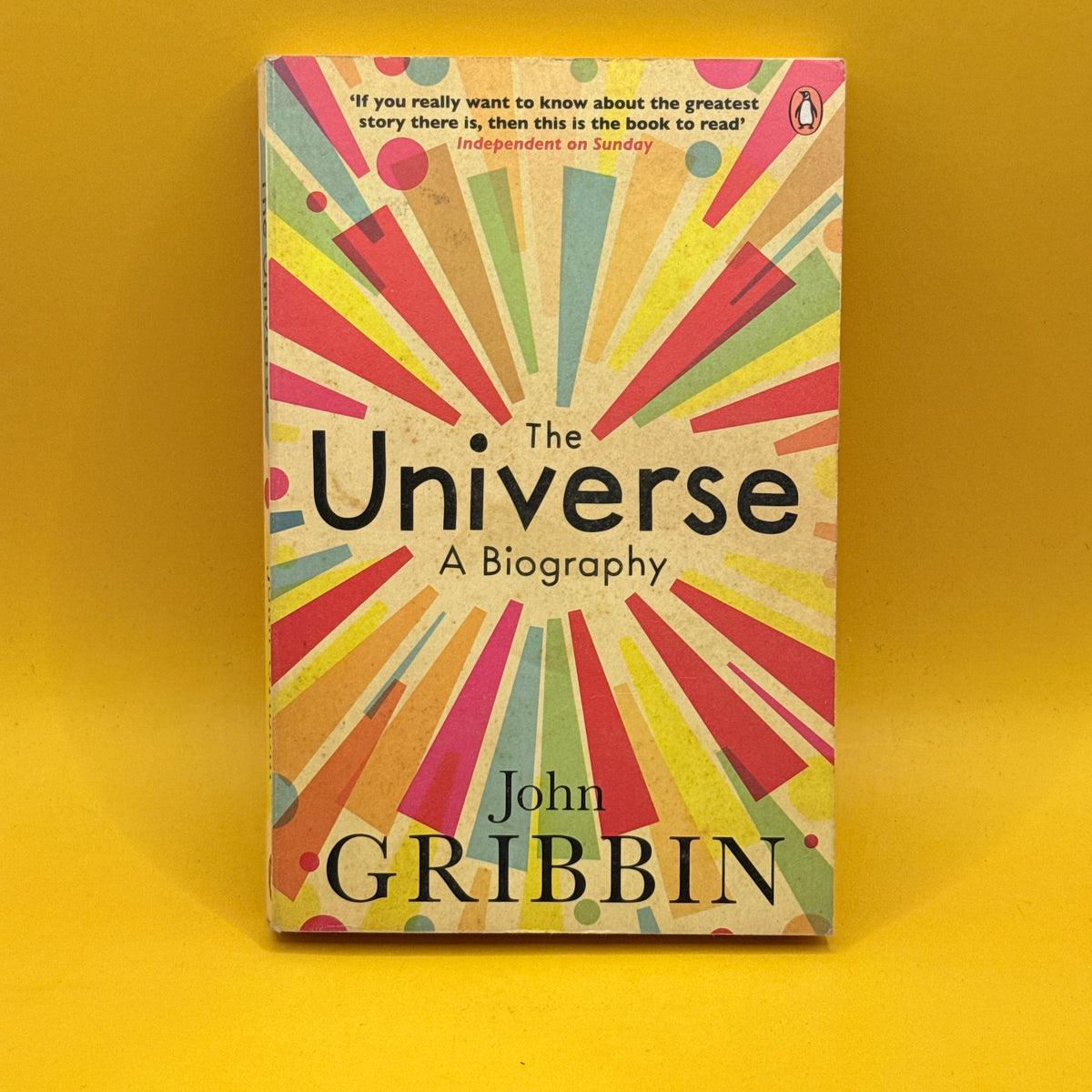 The Universe: A Biography by John Gribbin