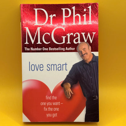 Love Smart by Dr Phil McGraw