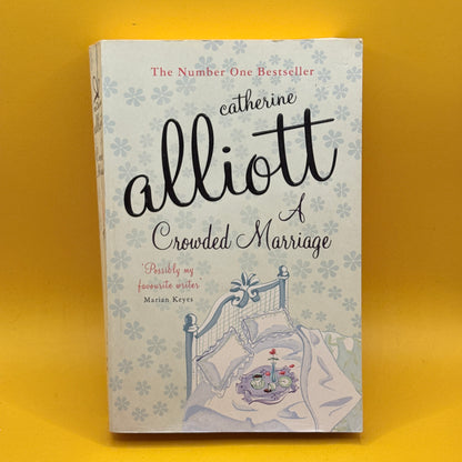 A Crowded Marriage by Catherine Alliott