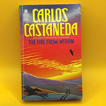 The Fire from Within by Carlos Castaneda (1991)