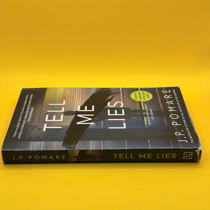Tell Me Lies by J. P. Pomare