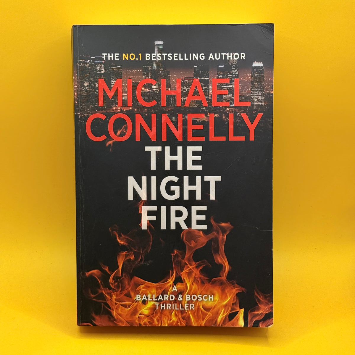The Night Fire by Michael Connelly