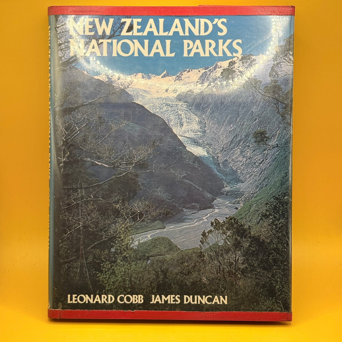 New Zealand's National Parks by James Duncan and Leonard Cobb (1980)