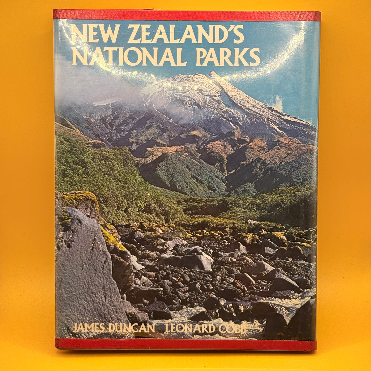 New Zealand's National Parks by James Duncan and Leonard Cobb (1980)