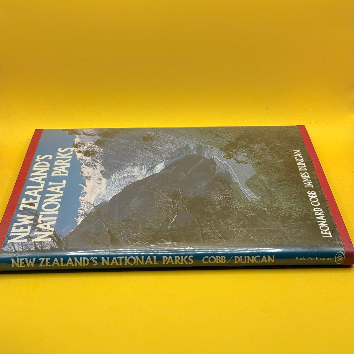 New Zealand's National Parks by James Duncan and Leonard Cobb (1980)