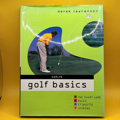 Golf Basics by Derek Lawrenson