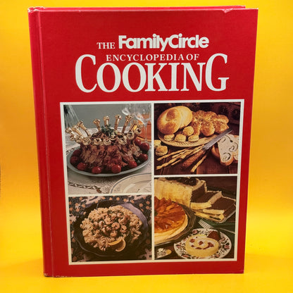 The Family Circle Encyclopedia of Cooking by Family Circle